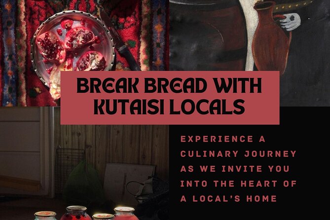 Break Bread with Kutaisi Locals - The real feature is the welcome